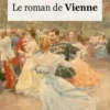 Le roman de Vienne, Jean Des Cars