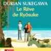 Le rêve de Ryôsuke, Durian Sukegawa