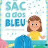 Le sac à dos bleu, Nadine Brun-Cosme