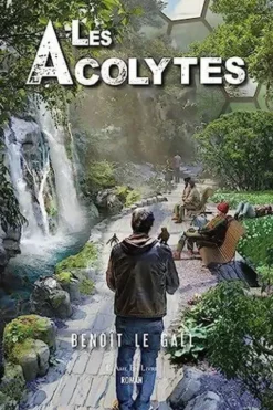 Les Acolytes, Benoît Le Gall