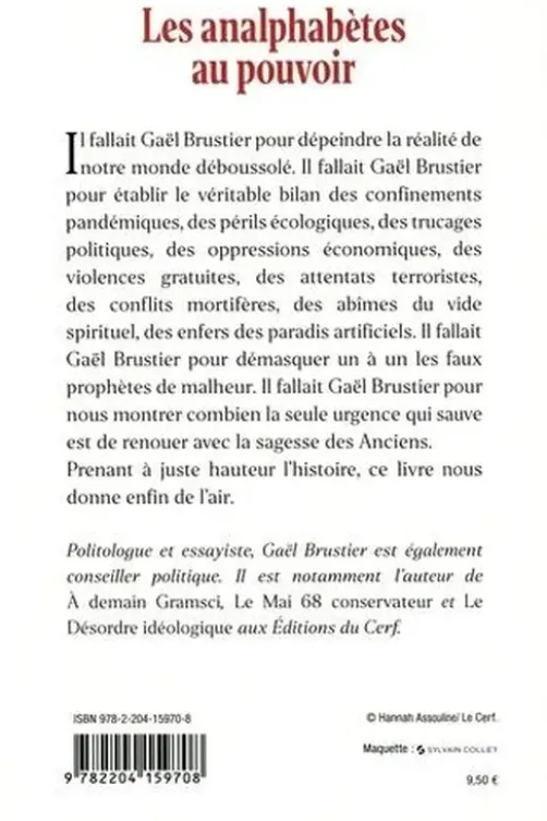Les analphabètes au pouvoir, Gaël Brustier