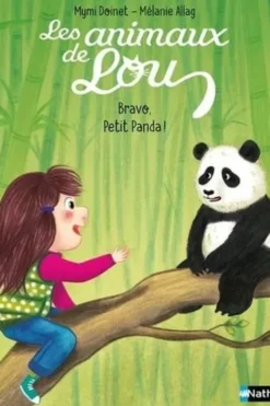 Les animaux de Lou : Bravo, Petit Panda !, Mymi Doinet