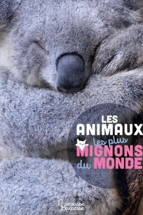 Les animaux les plus mignons du monde, Stéphanie Ledu