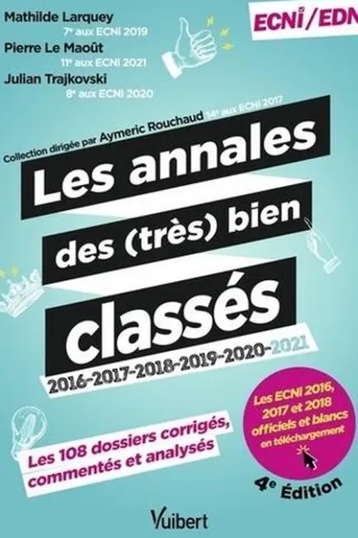 Les annales des (très) bien classés 2016-2017-2018-2019-2020 et 2021. 4e édition, Mathilde Larquey
