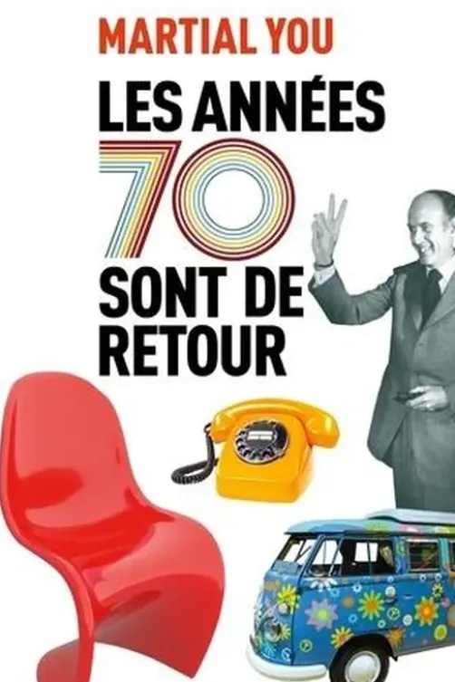 Les années 70 sont de retour, Martial You