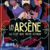 Les Arsène. La clef aux trois joyaux, Bertrand Puard