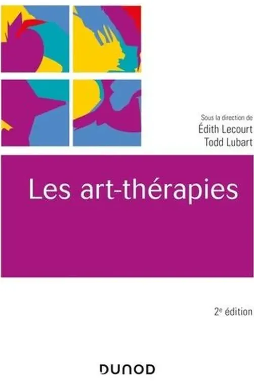 Les art-thérapies. 2e édition, Edith Lecourt