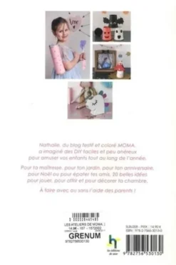 Les ateliers de Moma. 20 DIY pour créateurs en herbe, Nathalie Grillet