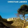 Le Saut du Loup, Christian Laborie