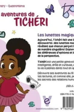Les aventures de Ticheri : Les lunettes magiques, Licia Chery
