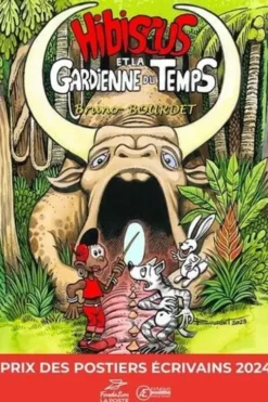 Les aventures d'Hibiscus : Hibiscus et la gardienne du temps, Bruno Bourdet