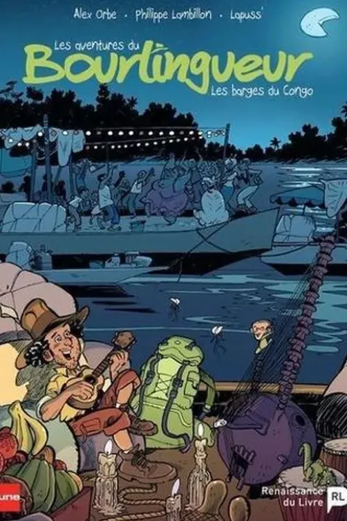 Les aventures du bourlingueur Tome 2 : Les barges du Congo, Alex Orbe