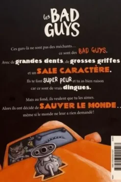 Les Bad Guys Tome 1 : Vous avez dit méchants ?, Aaron Blabey