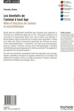 Les bienfaits de l'animal à tout âge. Rôles et fonctions de l'animal en psychothérapie, Paméla Didier