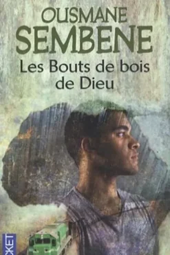 Les bouts de bois de Dieu. Banty Mam Yali, Sembène Ousmane