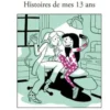 Les cahiers d'Esther Tome 4 : Histoires de mes 13 ans, Riad Sattouf