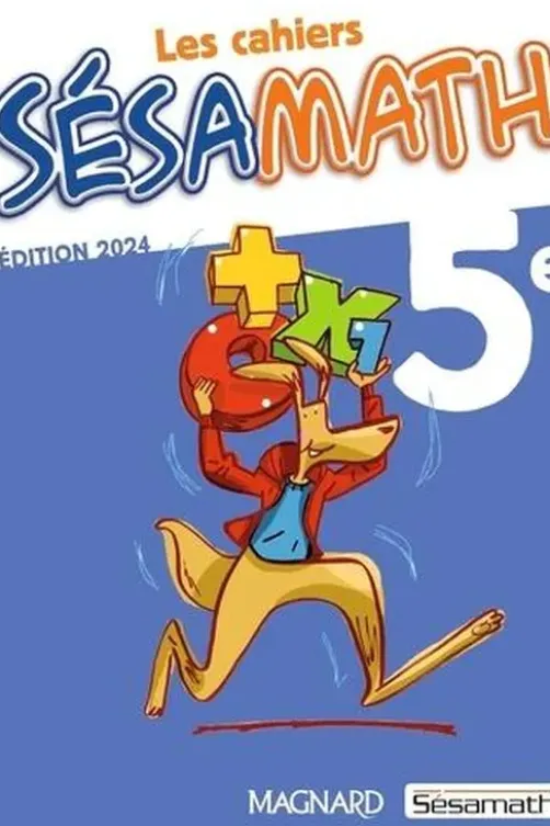 Les cahiers Sésamath 5e. Edition 2024