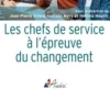 Les chefs de service à l'épreuve du changement, Jean-Pierre Girard