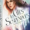Les cités suspendues, Marine Douchet