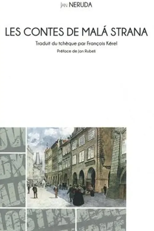 Les contes de Mala Strana, Jan Neruda