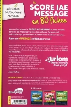 Le score IAE-Message en 80 fiches. Méthodes, savoir-faire et astuces, Franck Attelan