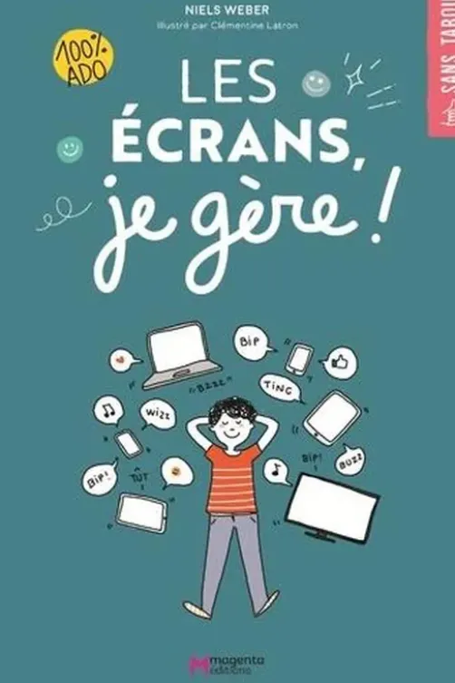 Les écrans, je gère !, Niels Weber