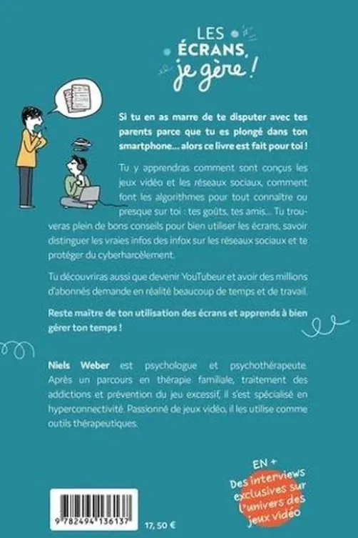 Les écrans, je gère !, Niels Weber