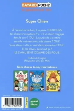 Les crapules de l'école Cornichon Tome 4 : Super chien, Pamela Butchart