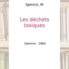 LES DECHETS TOXIQUES, M Spence