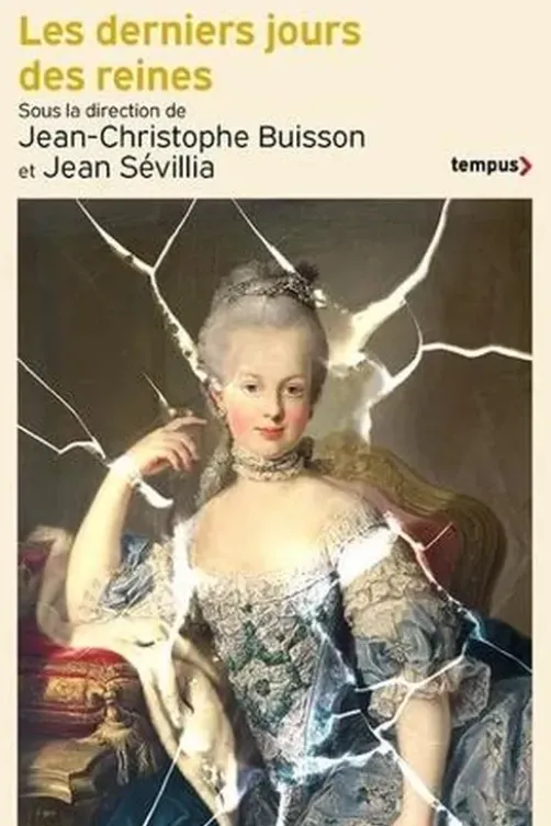 Les derniers jours des reines, Jean-Christophe Buisson