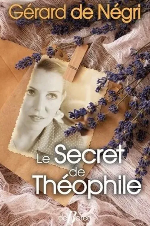 Le secret de Théophile, Gérard de Negri