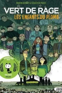 Les enfants du plomb. Vert de rage, Martin Boudot