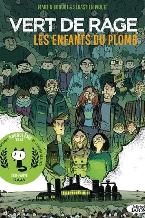 Les enfants du plomb. Vert de rage, Martin Boudot
