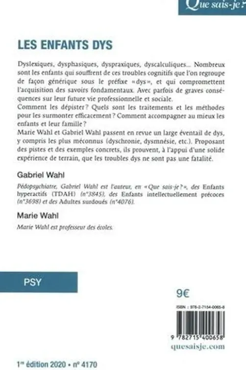 Les enfants dys, Gabriel Wahl