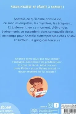 Les enquêtes d'Anatole Bristol Tome 1 : Le gang des farceurs, Sophie Laroche