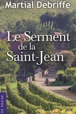 Le serment de la Saint-Jean, Martial Debriffe