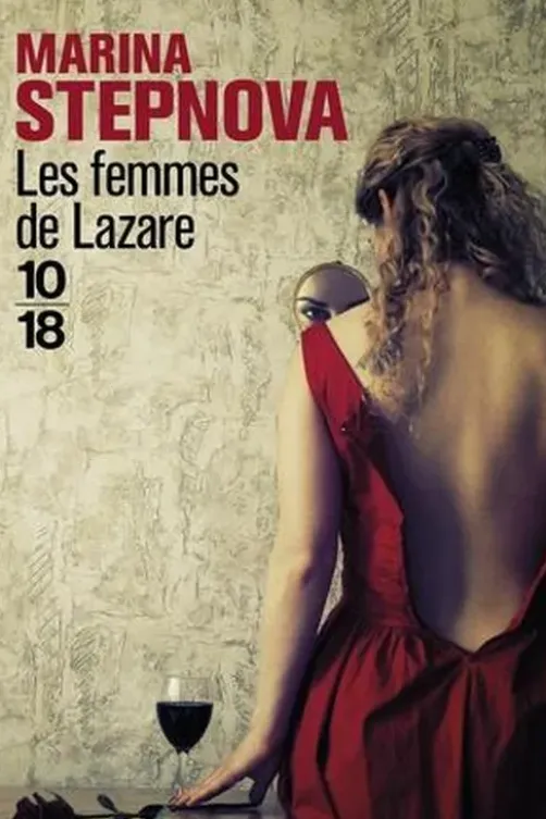 Les femmes de Lazare, Marina Stepnova