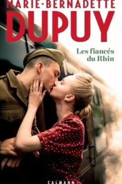 Les Fiancés du Rhin, Marie-Bernadette Dupuy
