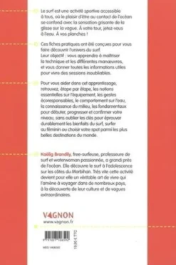 Les fiches pratiques du surf. Se préparer, se lancer, progresser, surf trips, Kaëlig Brandily