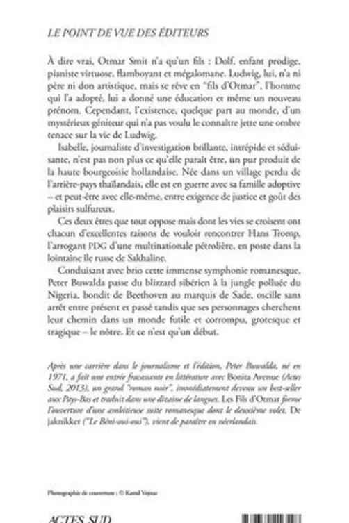 Les fils d'Otmar, Peter Buwalda