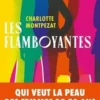 Les flamboyantes, Charlotte Montpezat