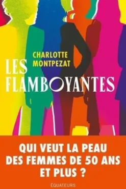 Les flamboyantes, Charlotte Montpezat