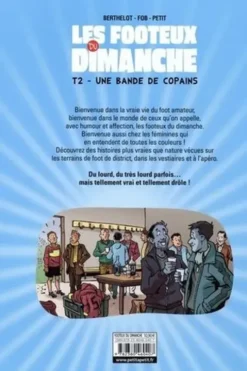 Les footeux du dimanche Tome 2 : Une bande de copains, Gérard Berthelot