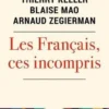 Les Français, ces incompris, Thierry Keller
