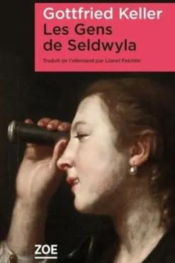 Les Gens de Seldwyla, Gottfried Keller
