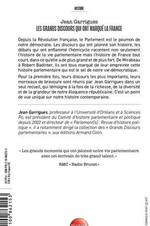 Les grands discours qui ont marqué la France. Mirabeau, Hugo, Veil..., Jean Garrigues