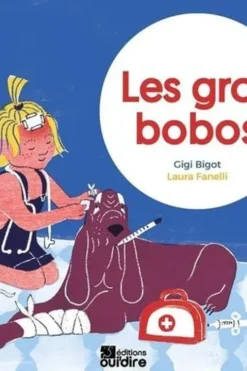 Les gros bobos, Gigi Bigot
