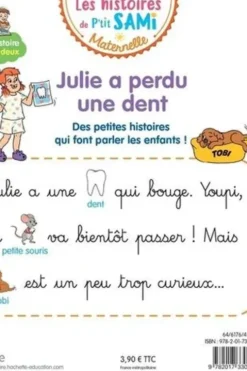Les histoires de P'tit Sami Maternelle : Julie a perdu une dent, Sophie de Mullenheim