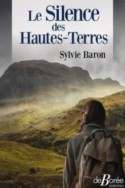 Le silence des Hautes-Terres, Sylvie Baron