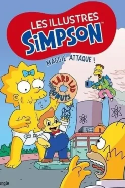 Les illustres Simpson Tome 7 : Maggie attaque !, Matt Groening